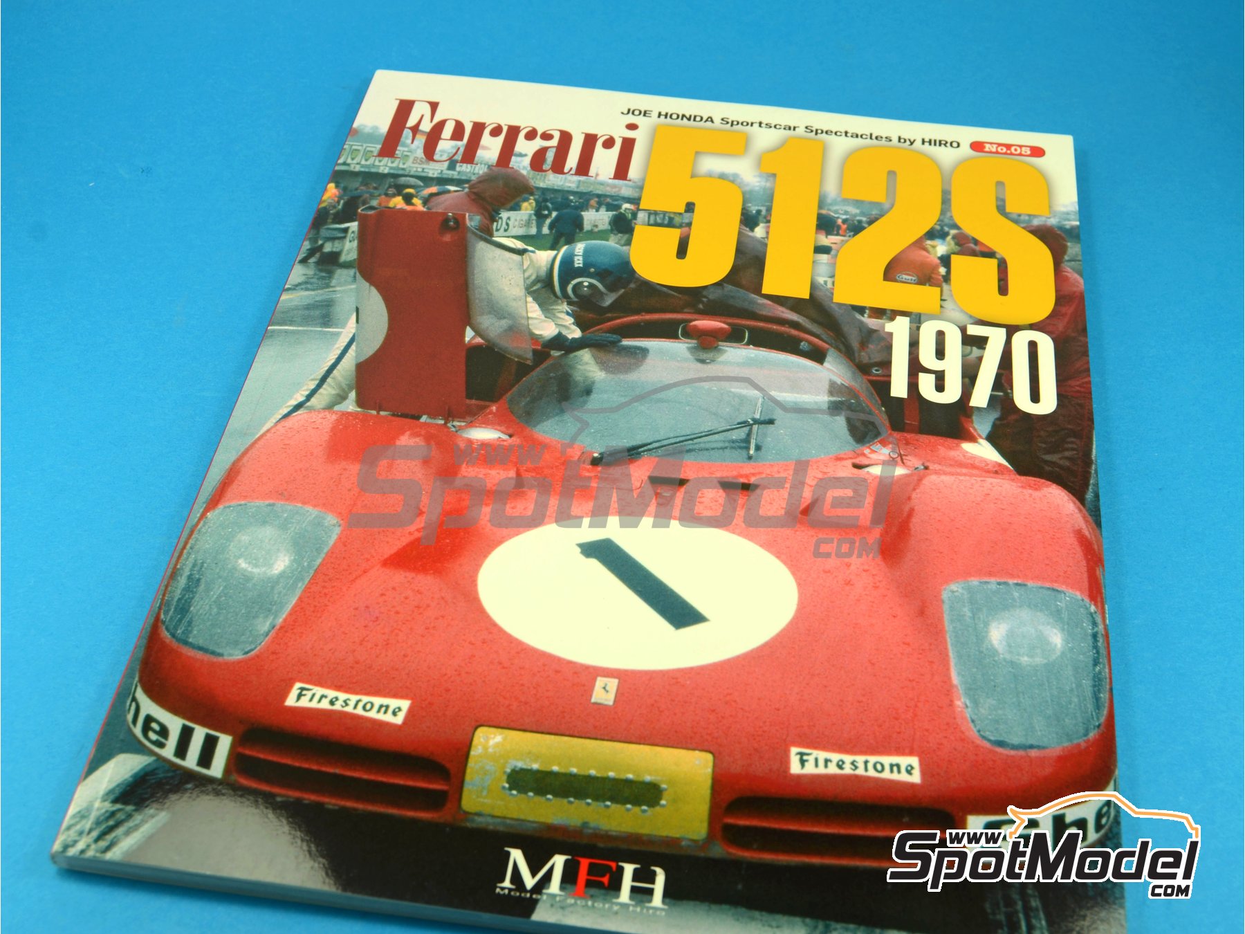 JOE HONDA - Sportscar Spectacles - Ferrari 512S - 1970. Reference /  walkaround book manufactured by Model Factory Hiro (ref. MFH-SS005, also  978490524